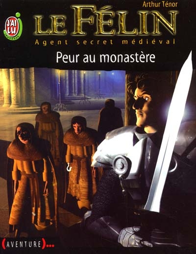 Peur au monastère - Agent secret médiéval - 