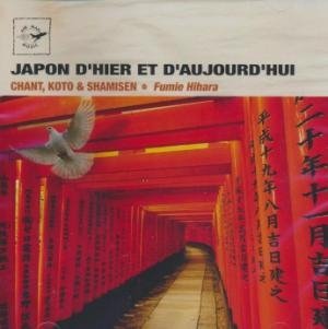 Japon d'hier et d'aujourd'hui - 