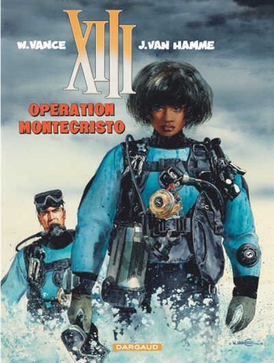 XIII 16 : opération Montécristo - 