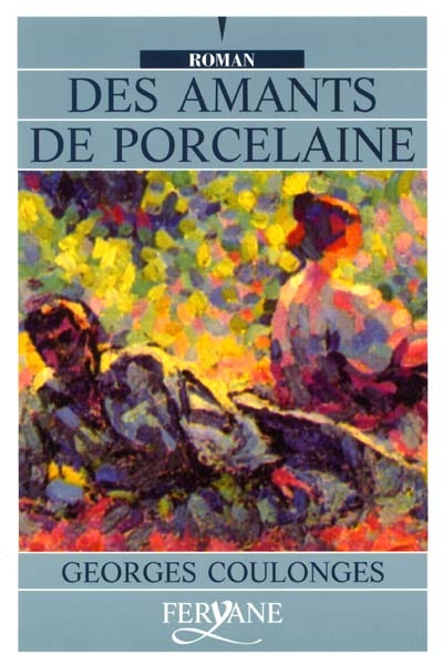 Des amants de porcelaine - 