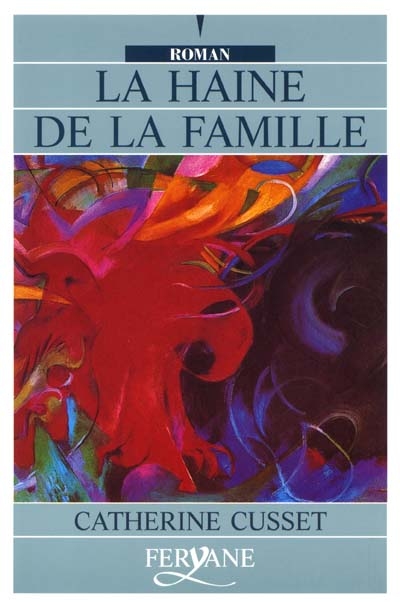 haine de la famille (La) - 