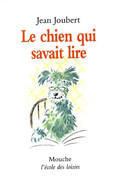 chien qui savait lire (Le) - 