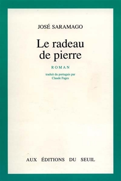 radeau de pierre (Le) - 