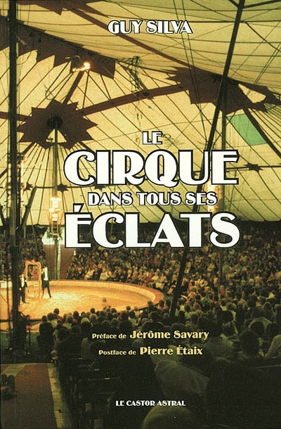 cirque dans tous ses éclats (Le) - 