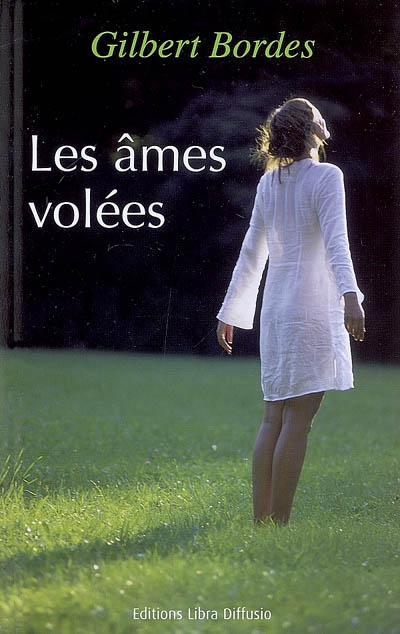 âmes volées (Les ) - 