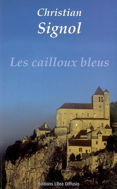 cailloux bleus (Les ) - 