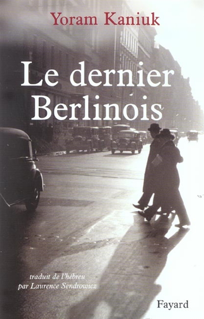 (Le) dernier Berlinois - 