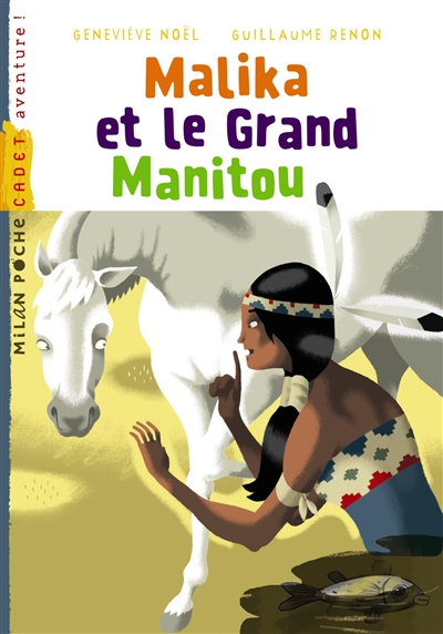 Malika et le Grand Manitou - 