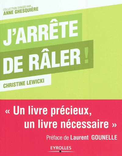 J'arrête de râler ! - 