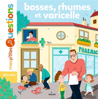 Bobos et maladies - 