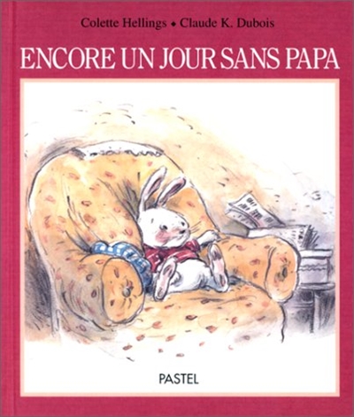 Encore un jour sans Papa - 