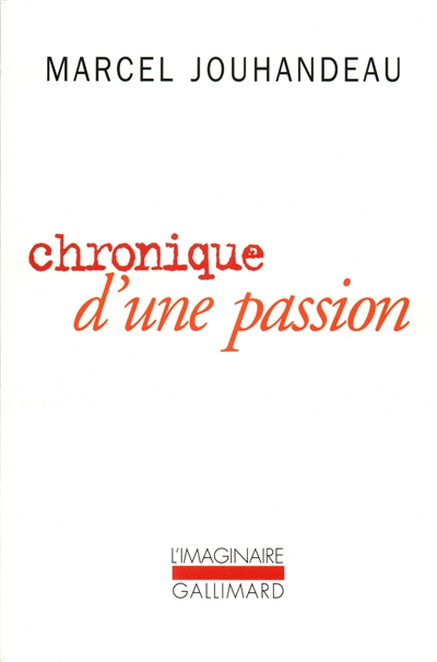 Chronique d'une passion - 