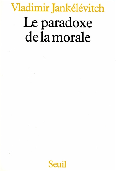 paradoxe de la morale (Le) - 