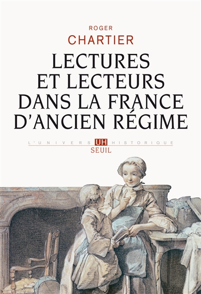 Lectures et lecteurs dans la France d'Ancien régime - 