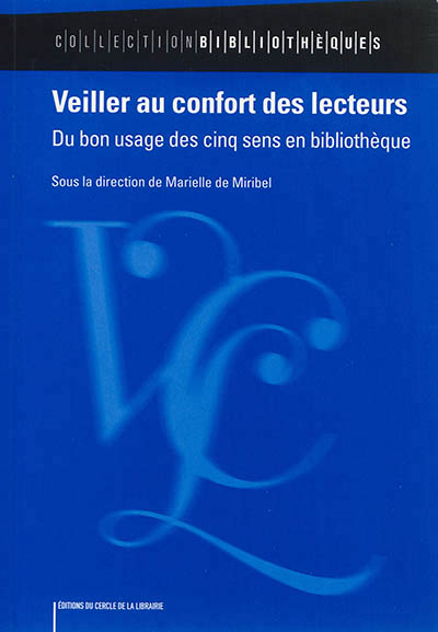 Veiller au confort des lecteurs - 