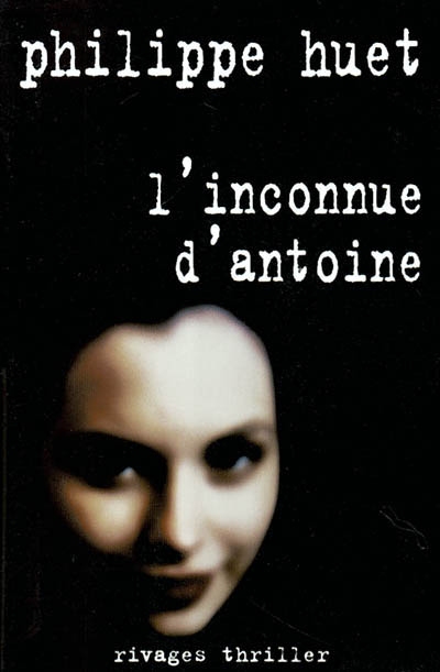 inconnue d'Antoine (L') - 