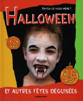 Halloween et autres fêtes déguisées - 