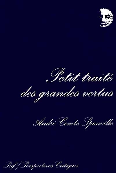 Petit traité des grandes vertus - 