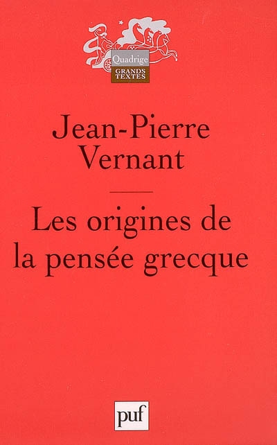 origines de la pensée grecque (Les ) - 