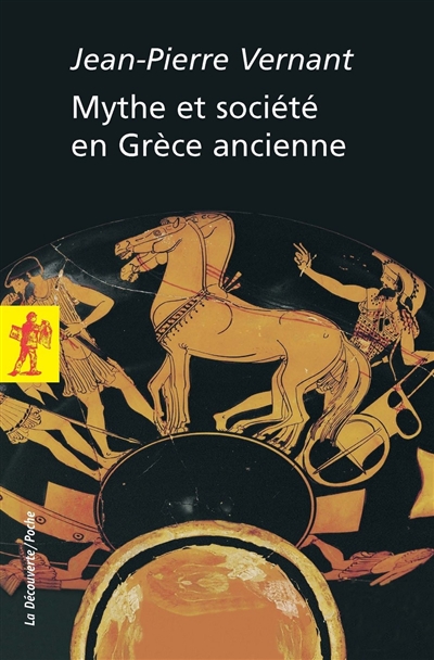 Mythe et société en Grèce ancienne - 