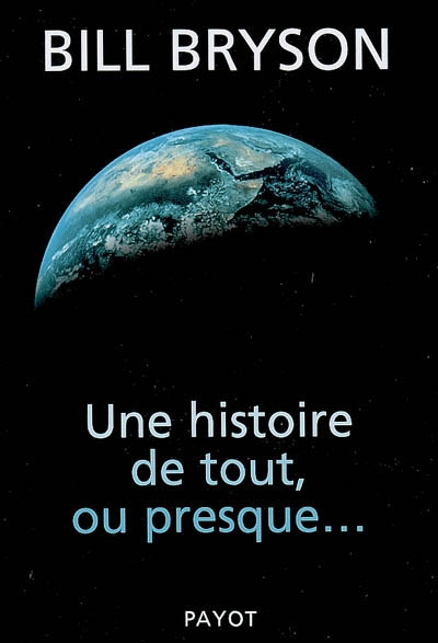 Une histoire de tout, ou presque... - 