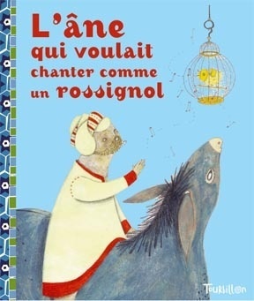 âne qui voulait chanter comme un rossignol (L') - 