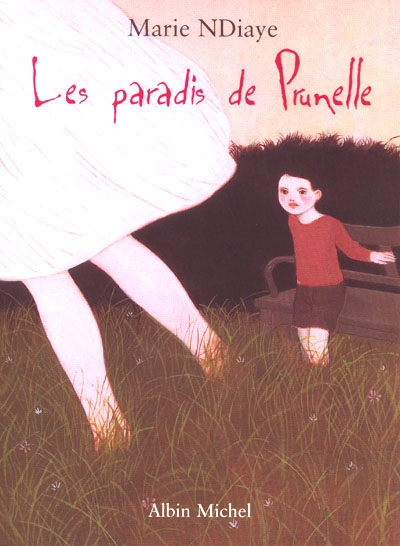 (Les )paradis de Prunelle - 