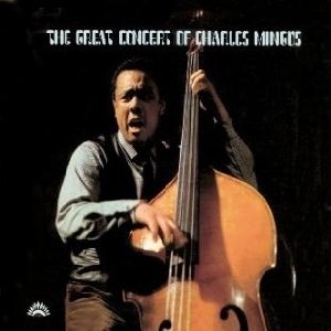 The Great concert of Charles Mingus - 