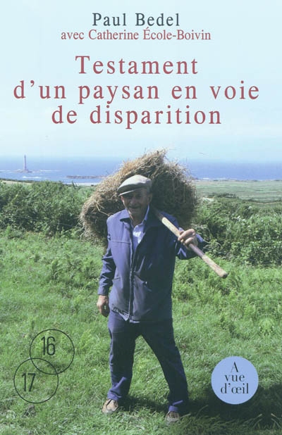 Testament d'un paysan en voie de disparition - 