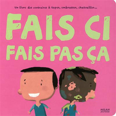 Fais ci, fais pas ça - 