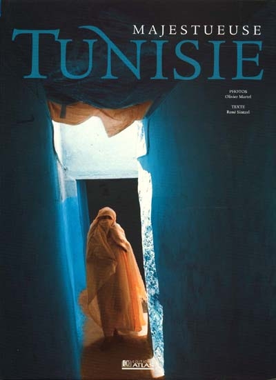 Majestueuse Tunisie - 