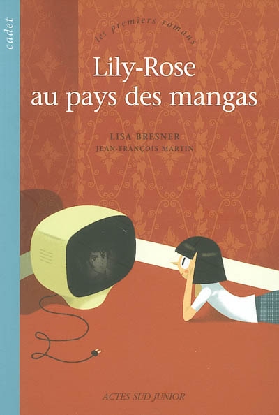 Lily-Rose au pays des mangas - 