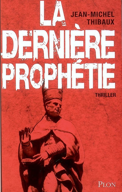 dernière prophétie (La) - 