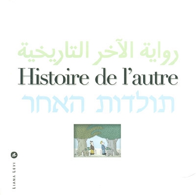 histoire de l'autre (L') - 