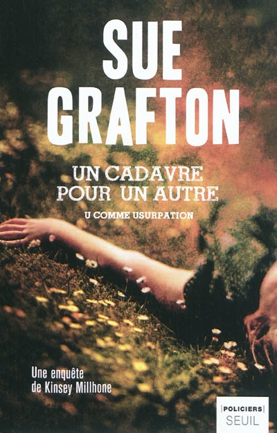 Cadavre pour un autre (Un) : u pour usurpation - 