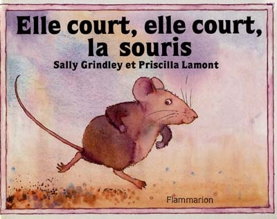 Elle court, elle court, la souris - 