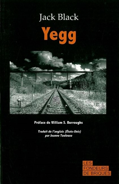 Yegg - suivi de Qu'est-ce qui cloche chez les honnêtes gens ? - 