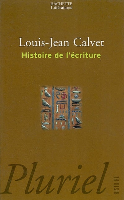 Histoire de l'écriture - 