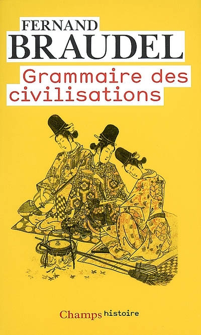 Grammaire des civilisations - 