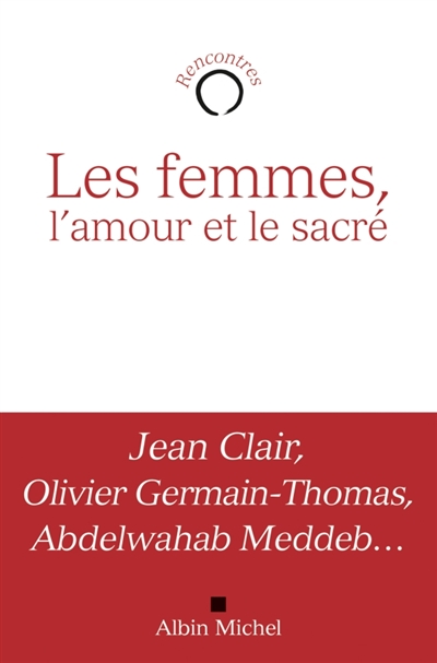 femmes, l'amour et le sacré (Les) - 