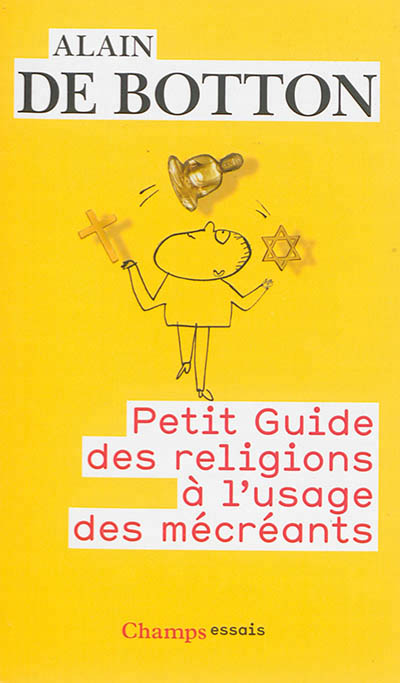 Petit guide des religions à l'usage des mécréants - 