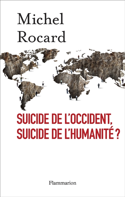 Suicide de l'Occident, suicide de l'humanité ? - 