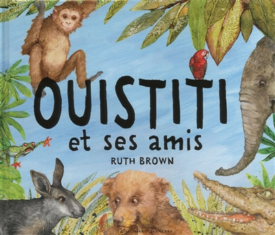 Ouistiti et ses amis - 