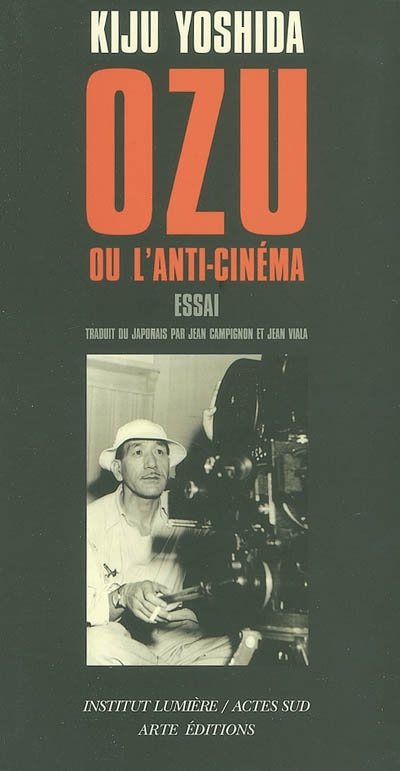 Ozu ou L'anti-cinéma - 