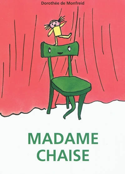 Madame Chaise - 