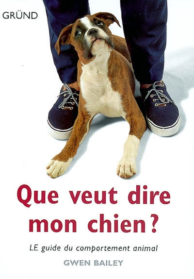 Que veut dire mon chien? - 