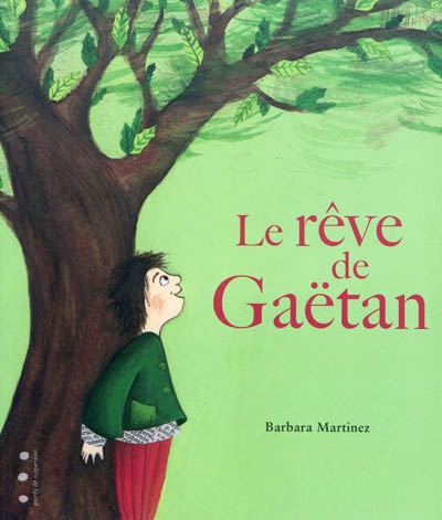 rêve de Gaëtan (Le) - 