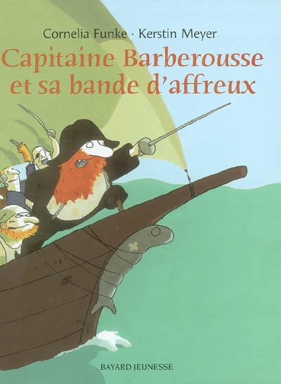 Capitaine Barberousse et sa bande d'affreux - 