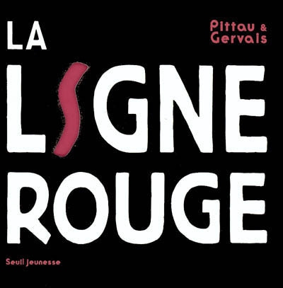 (La) ligne rouge - 