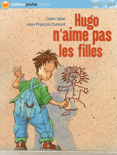 Hugo n'aime pas les filles - 